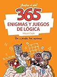365 enigmas y juegos de lógica: Para niños y niñas. Acertijos divertidos y Retos de ingenio para...